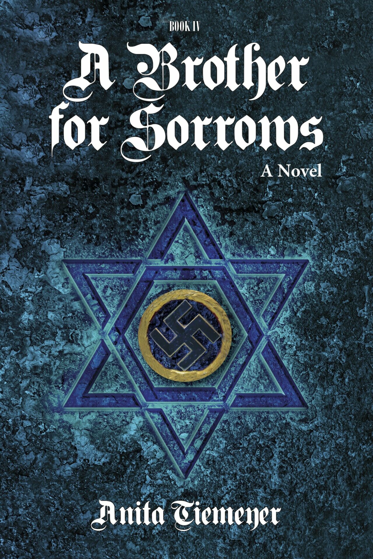 A Brother for Sorrows, A Novel by Anita Tiemeyer, Book Cover